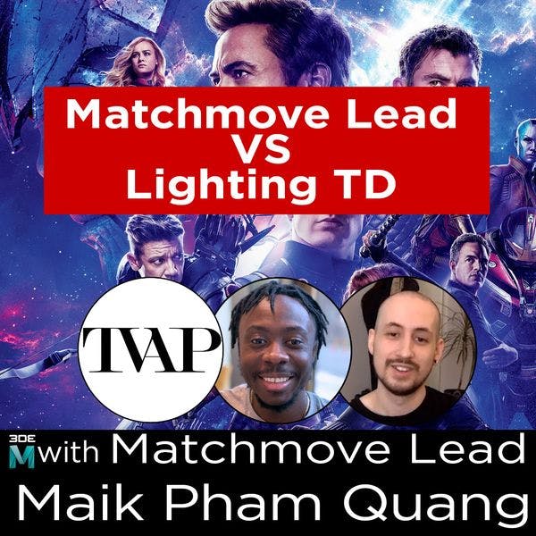 From Matchmove Lead to Lighting TD - How I did it - Maik Pham Quang | TVAP EP21