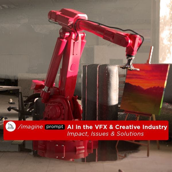AI in the VFX & Creative Industry: Impact, Issues & Solutions | TVAP EP45