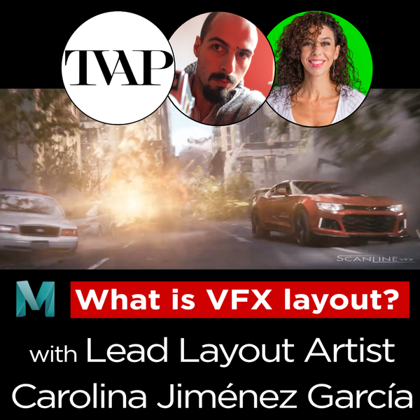 A Love of Film with Carolina Jiménez García, Lead Layout Artist, Scanline | TVAP EP25